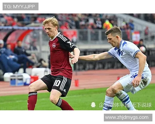 凯泽与纽伦堡激战正酣直播现场精彩回顾与分析